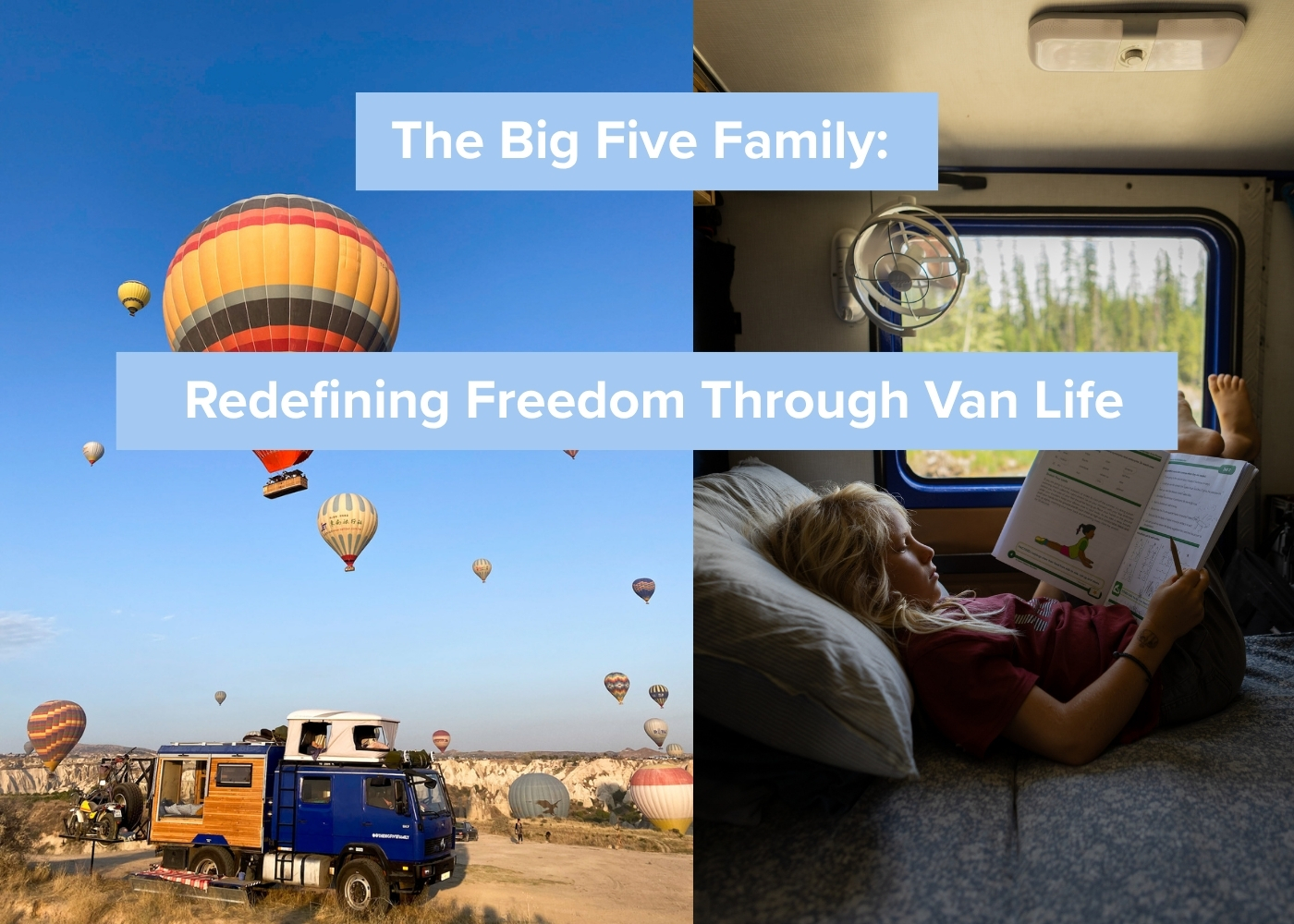 The Big Five Family: Redefining Freedom Through Van Life